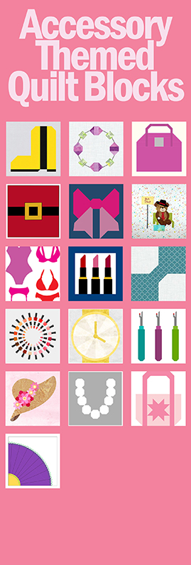 Accessory Themed Quilt Blocks